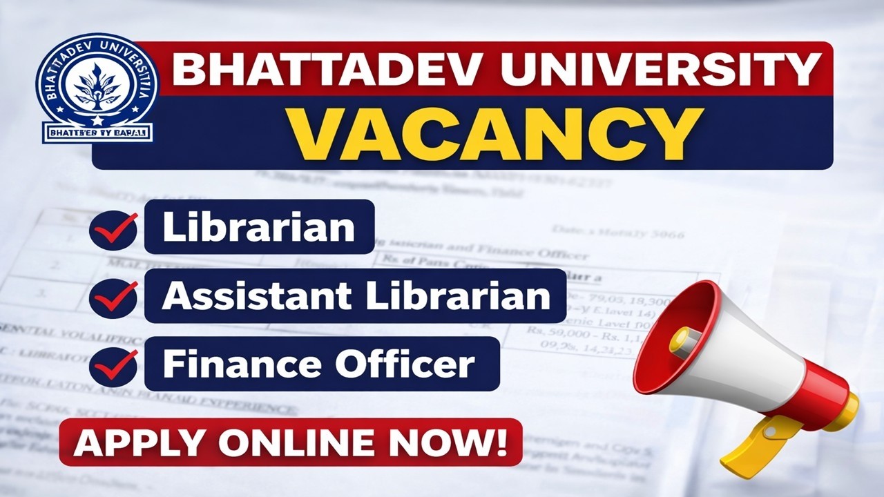 Bhattadev University Librarian Recruitment 2026 | Assistant Librarian Vacancy | Library Science Jobs