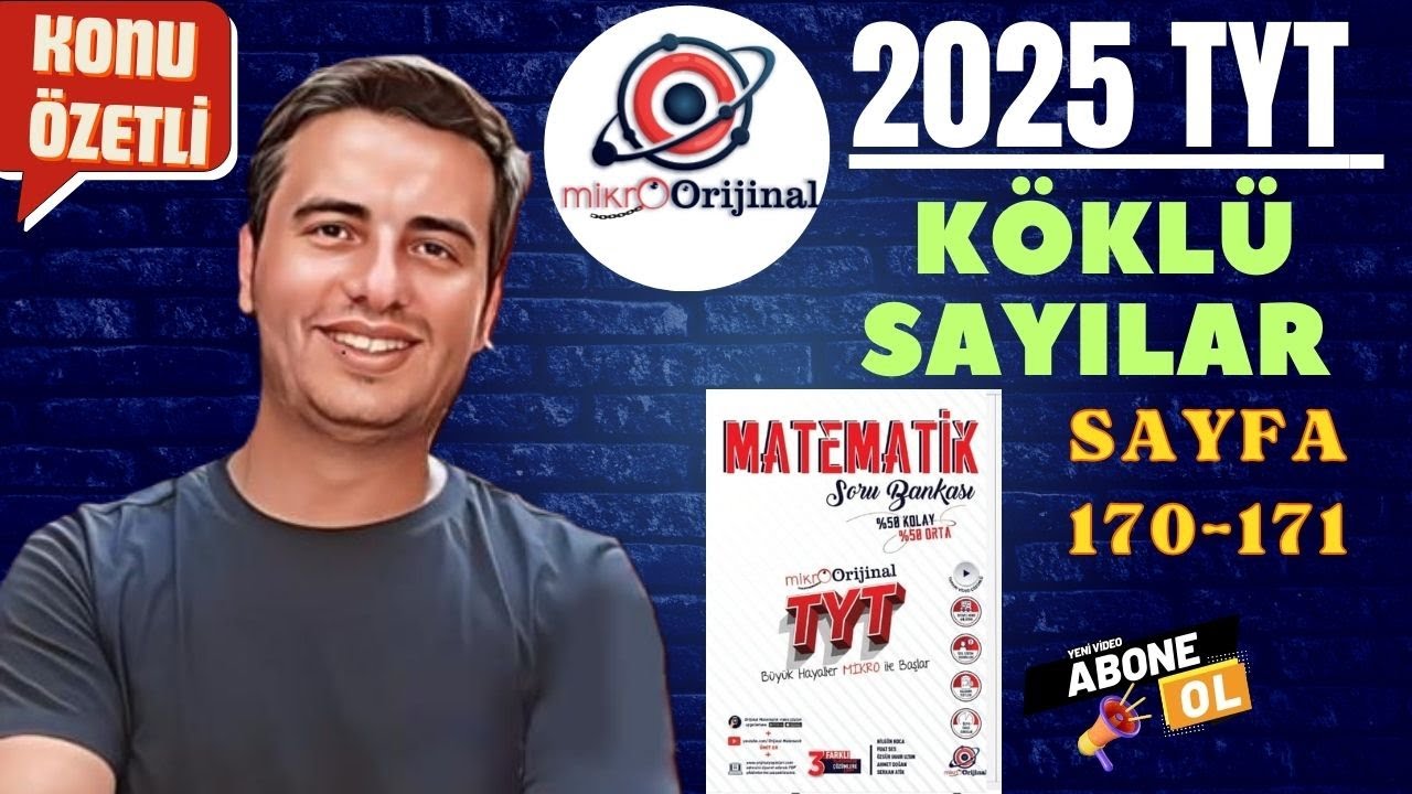 KÖKLÜ SAYILAR / SAYFA 170 - 171 / 2024 - 2025 / MİKRO ORİJİNAL YAYINLARI TYT MATEMATİK ÇÖZÜMLERİ