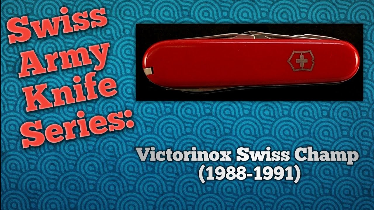 Victorinox Swiss Champ (1988-1991)