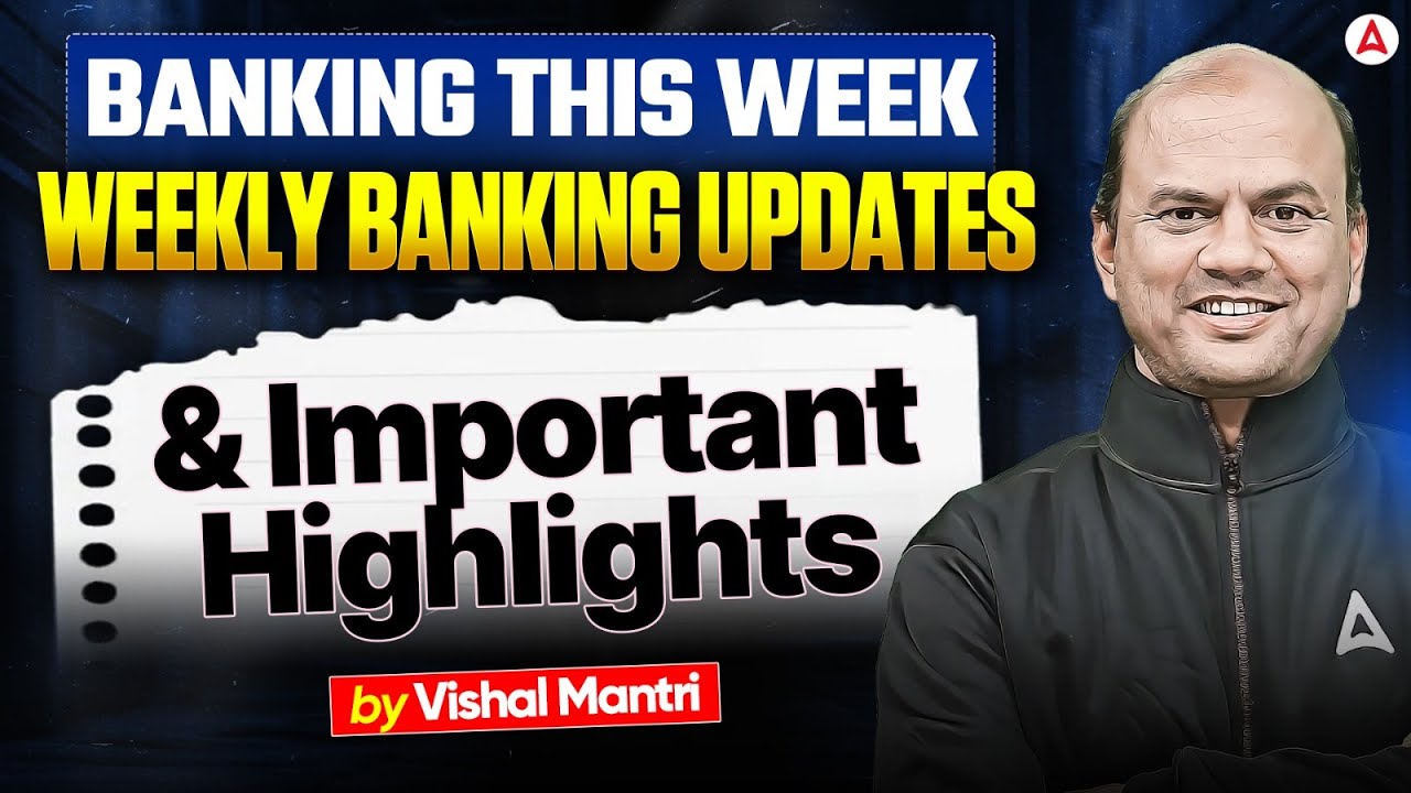 Banking This Week | Weekly Banking Updates & Important Highlights | Vishal Mantri