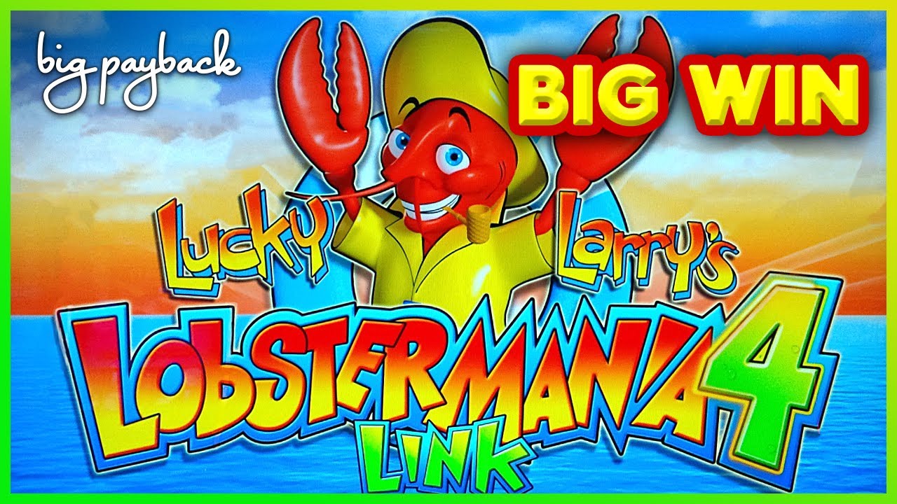 Lucky Larry's Lobstermania 4 Link Slot - BIG WIN SESSION!