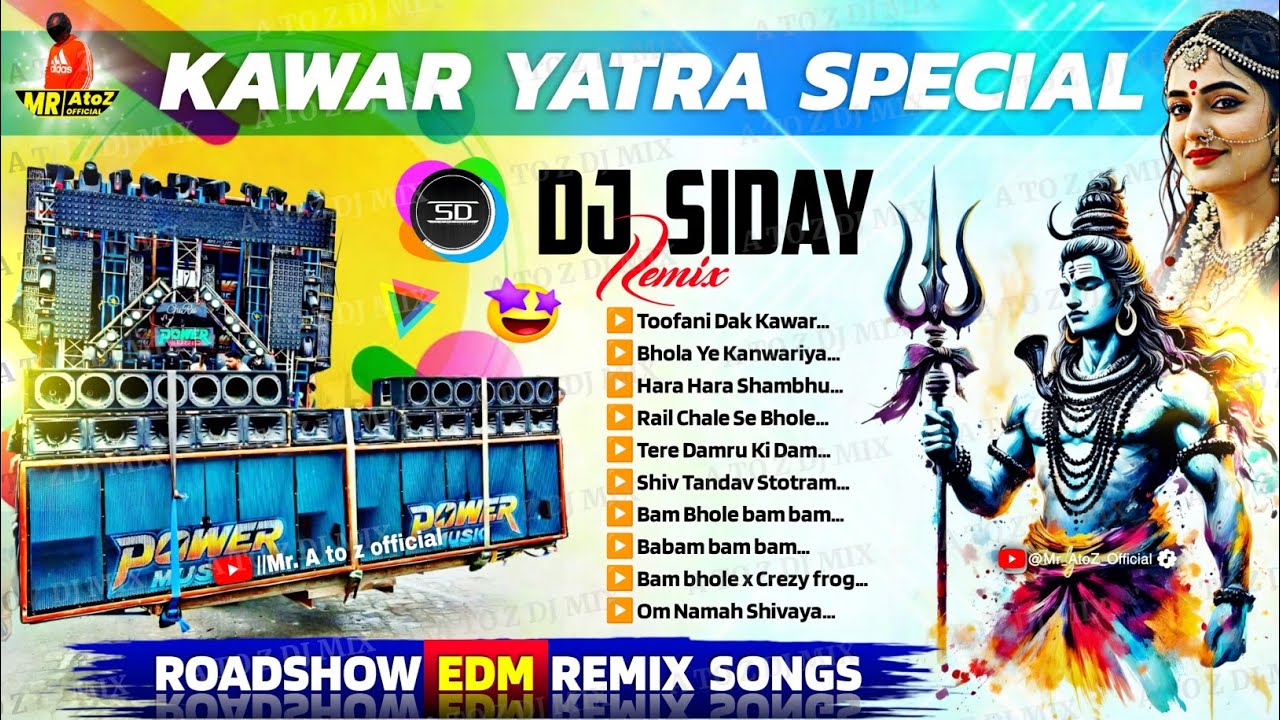 Bholenath Kawar Yatra Special EDM Songs ((Dj Siday Remix)) ✨ Power Music Special Bhole Baba Dj Songs