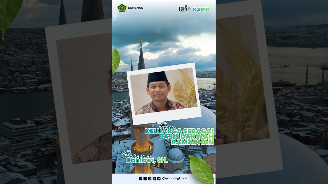 Karib #10 - Keluarga sebagai Basis Dakwah di bulan Ramadhan