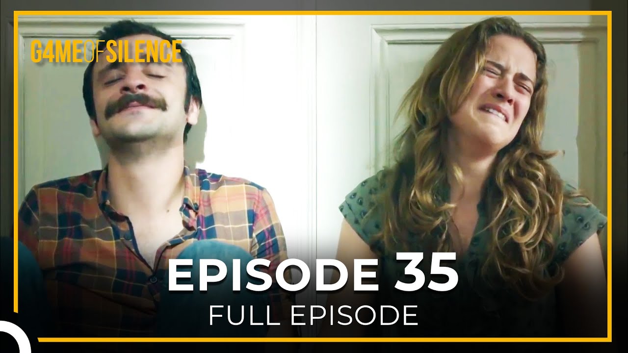 Game Of Silence Episode 35