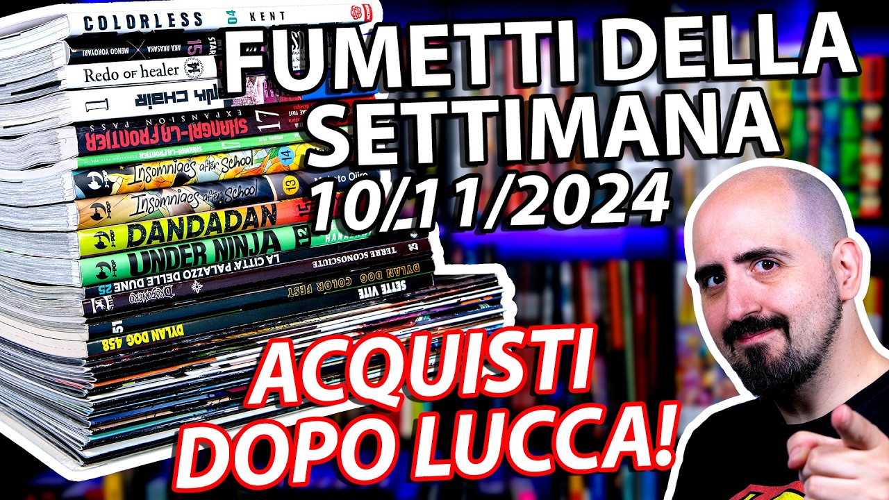 Fumetti della settimana: acquisti post Lucca Comics! (10/11/2024)