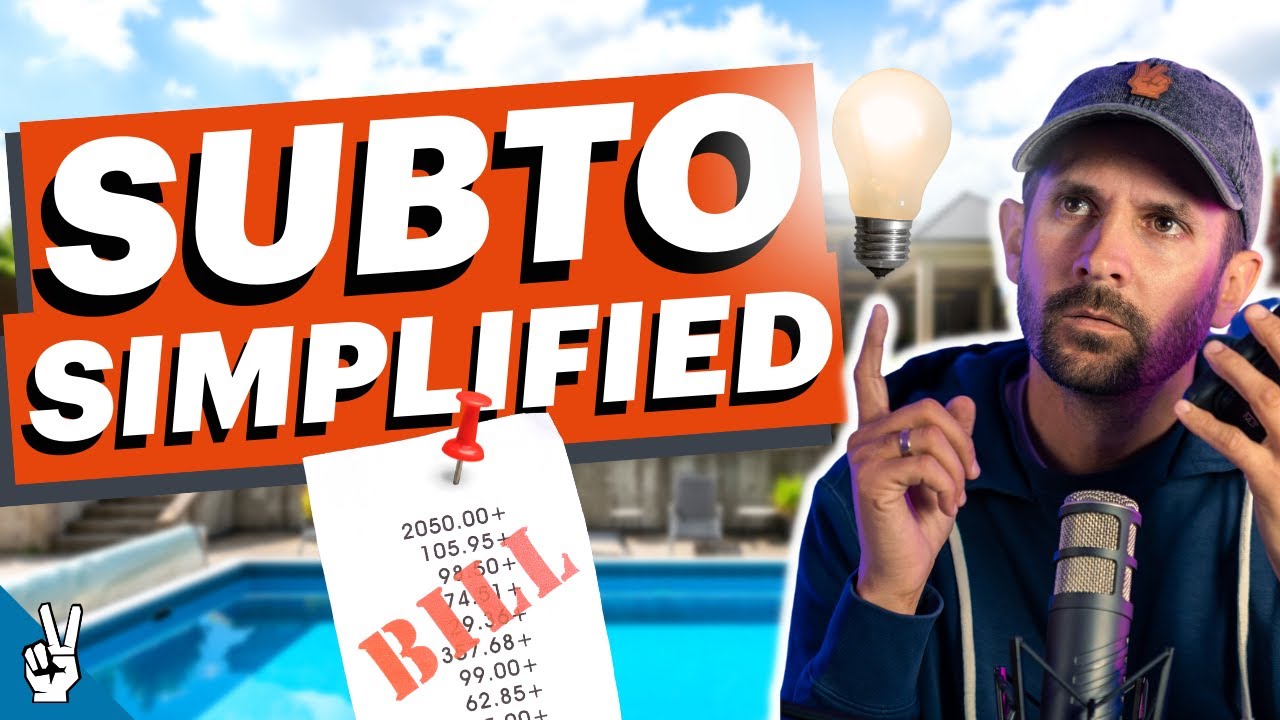 Subject To Explained Simply | Real Estate MUST KNOW