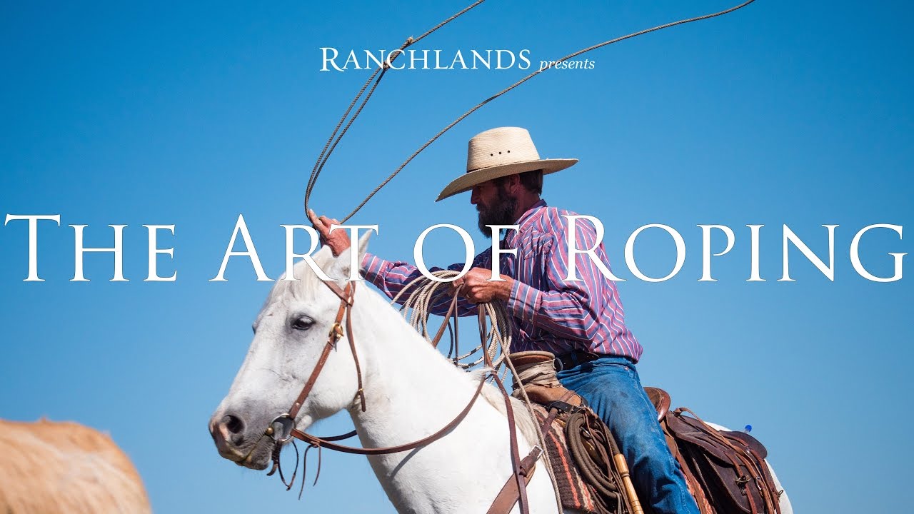 The Art of Roping