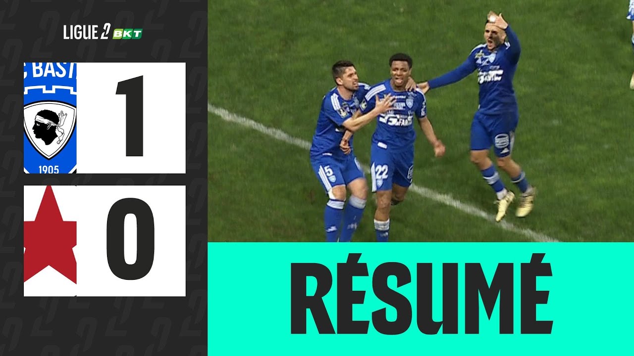 SC BASTIA - RED STAR FC (1-0) - 24&egrave;me journ&eacute;e - Ligue 2 BKT 24/25