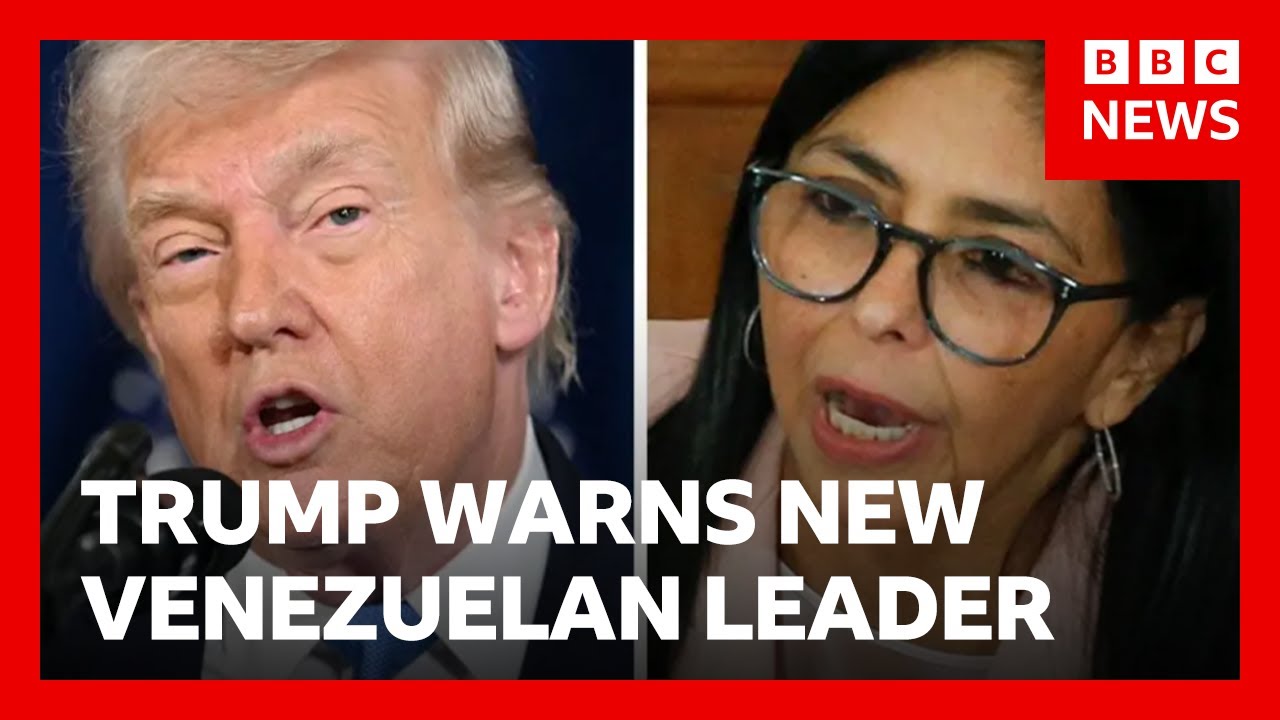 Donald Trump warns Delcy Rodr&iacute;guez as she is sworn in as Venezuelan president | BBC News