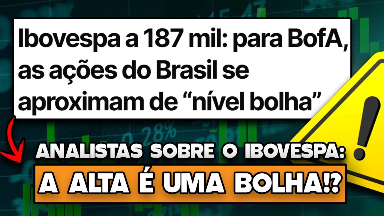 A ALTA DA BOLSA É UMA BOLHA E PODE ESTOURAR EM BREVE?! TENTE ENXERGAR PELO LADO BOM: OPORTUNIDADES!