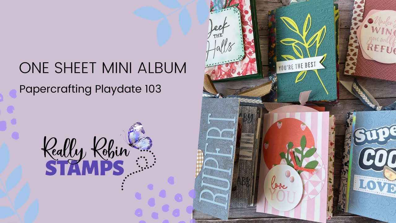 12 x 12 One Sheet Mini Album | Papercrafting Playdate 103