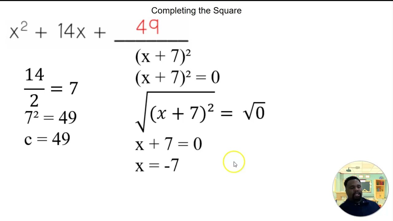 Solving Quadratic Equations by Completing the Square