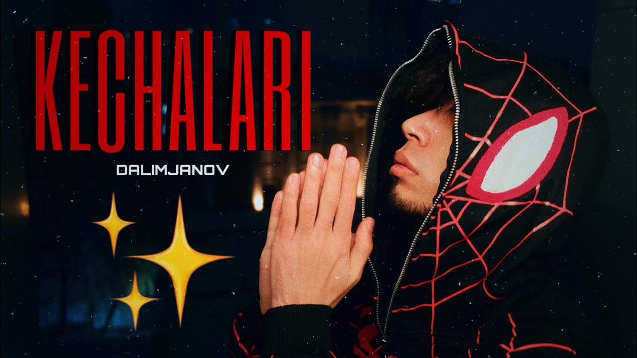 DALIMJANOV - KECHALARI prod.Rezcaze (Official Video)