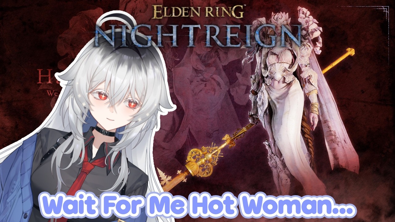 [Elden Ring Nightreign] Wait for me purple hot women! The time has come and so have I!