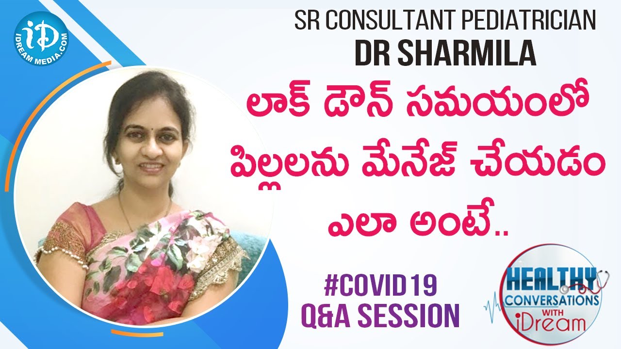 #Covid19 Q&A Session With Sr Pediatrician Dr. Sharmila | Healthy Conversation with Anjali