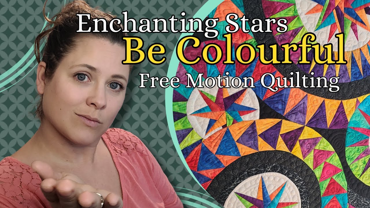 Enchanting Stars Custom Free-Motion and Ruler Quilting on a Be Colourful Rainbow Quilt