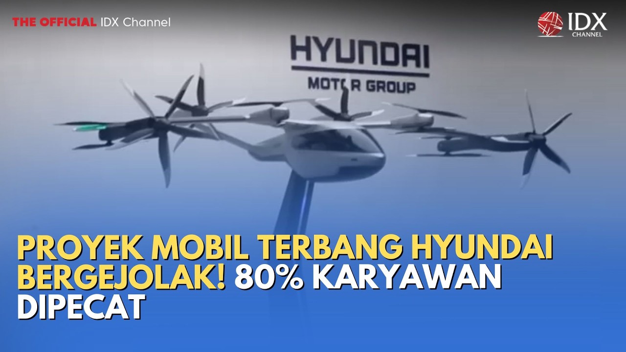 Proyek Mobil Terbang Hyundai Bergejolak! 80% Karyawan Dipecat | TECH BIZZ