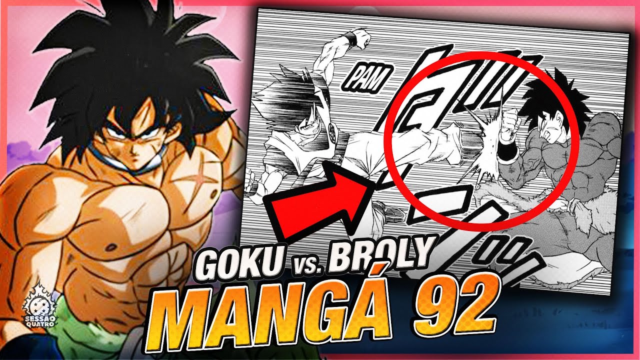 MANGÁ COMPLETO: GOKU vs BROLY  | CAPÍTULO 92