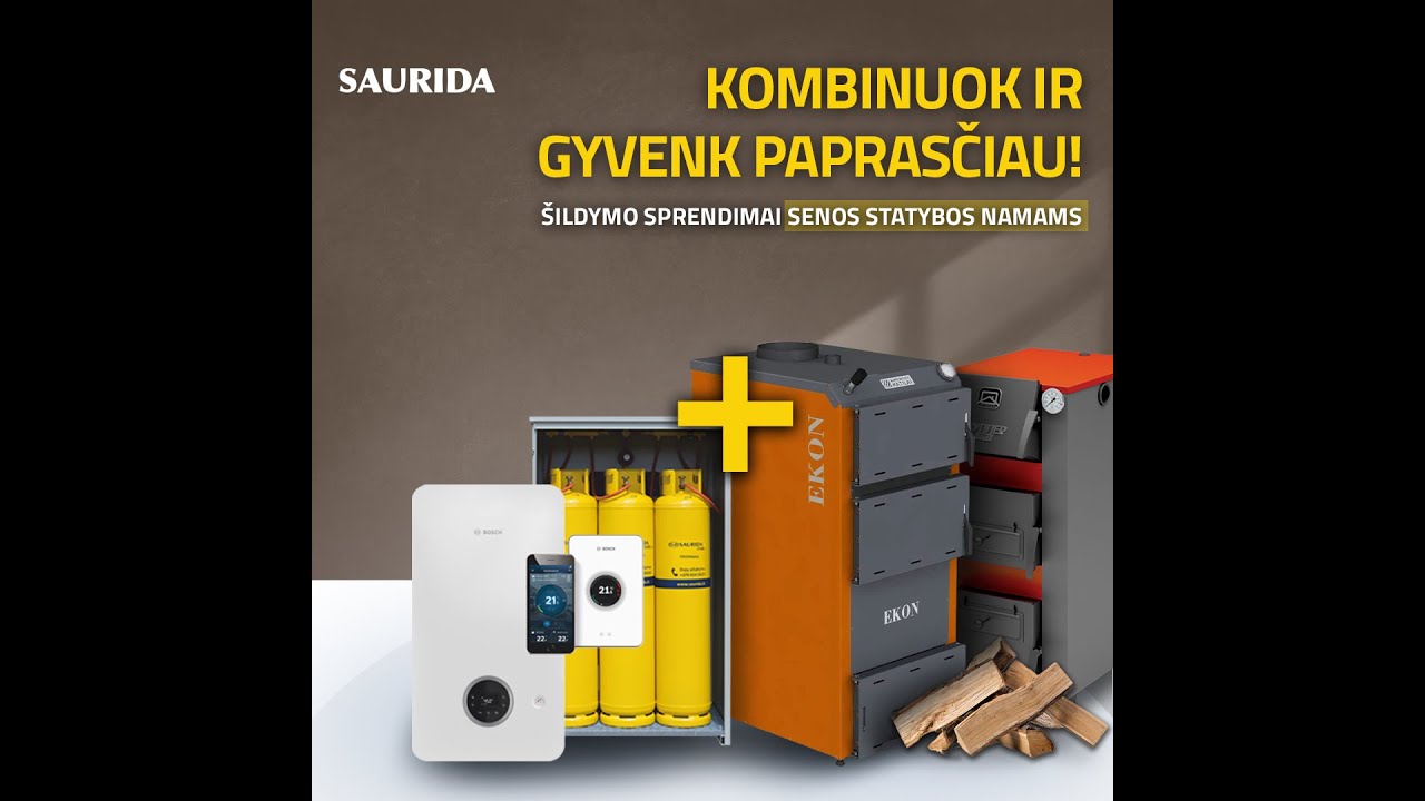 Kombinuotas sprendimas: dujinis šildymas ir kieto kuro katilas -laiko patikrintas efektyvus šildymas