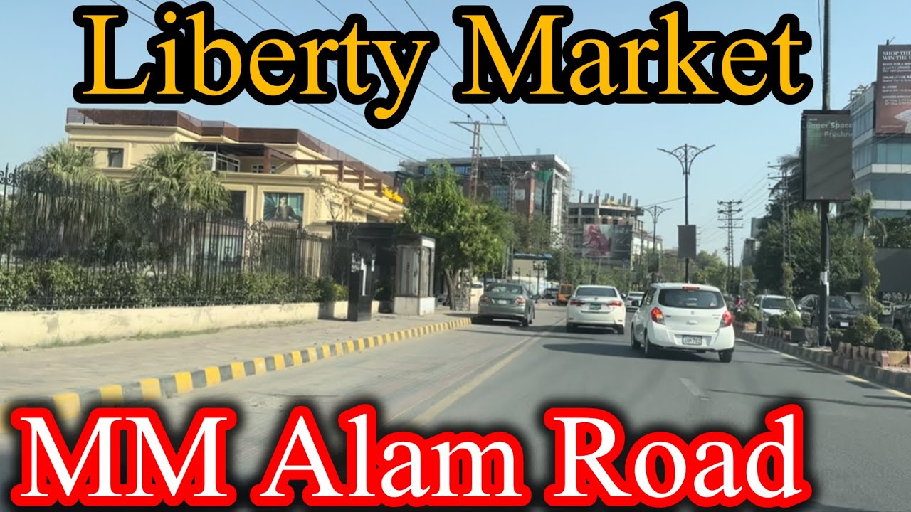 Liberty Market Main Boulevard | Gulberg ki Sair | MM Alam Road | Road Trip |