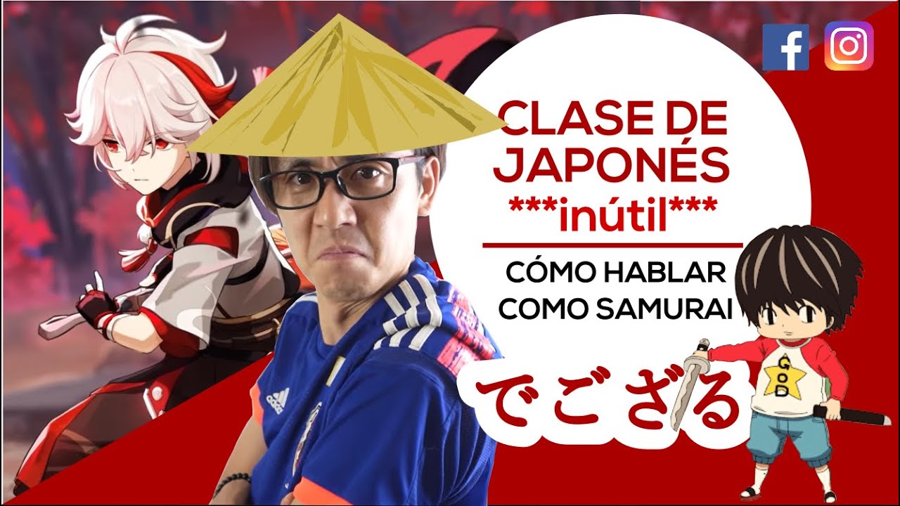 🎎HABLA COMO SAMURAI: aprende un poco de historia y una manera diferente de hablar japonés.