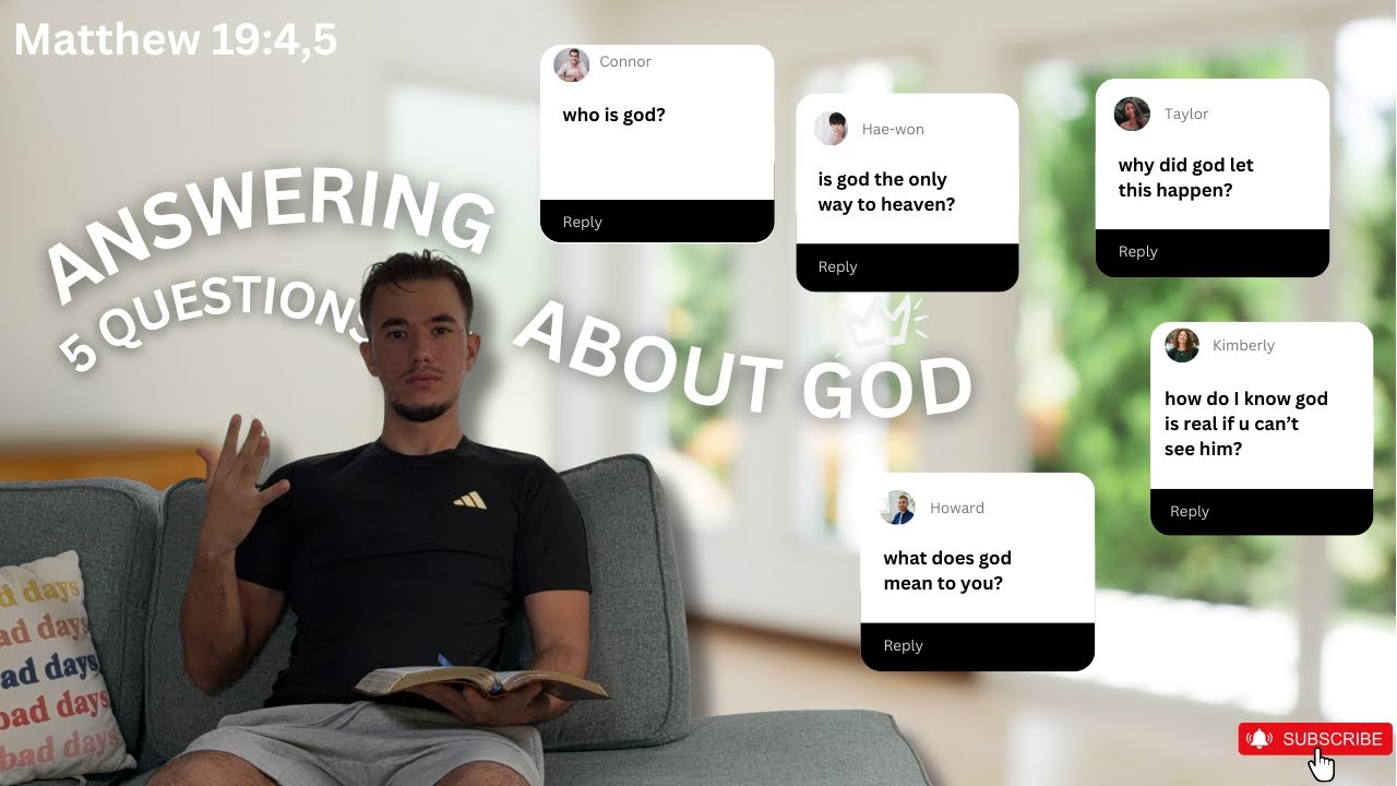 answering 5 most popular questions about GOD!!!!