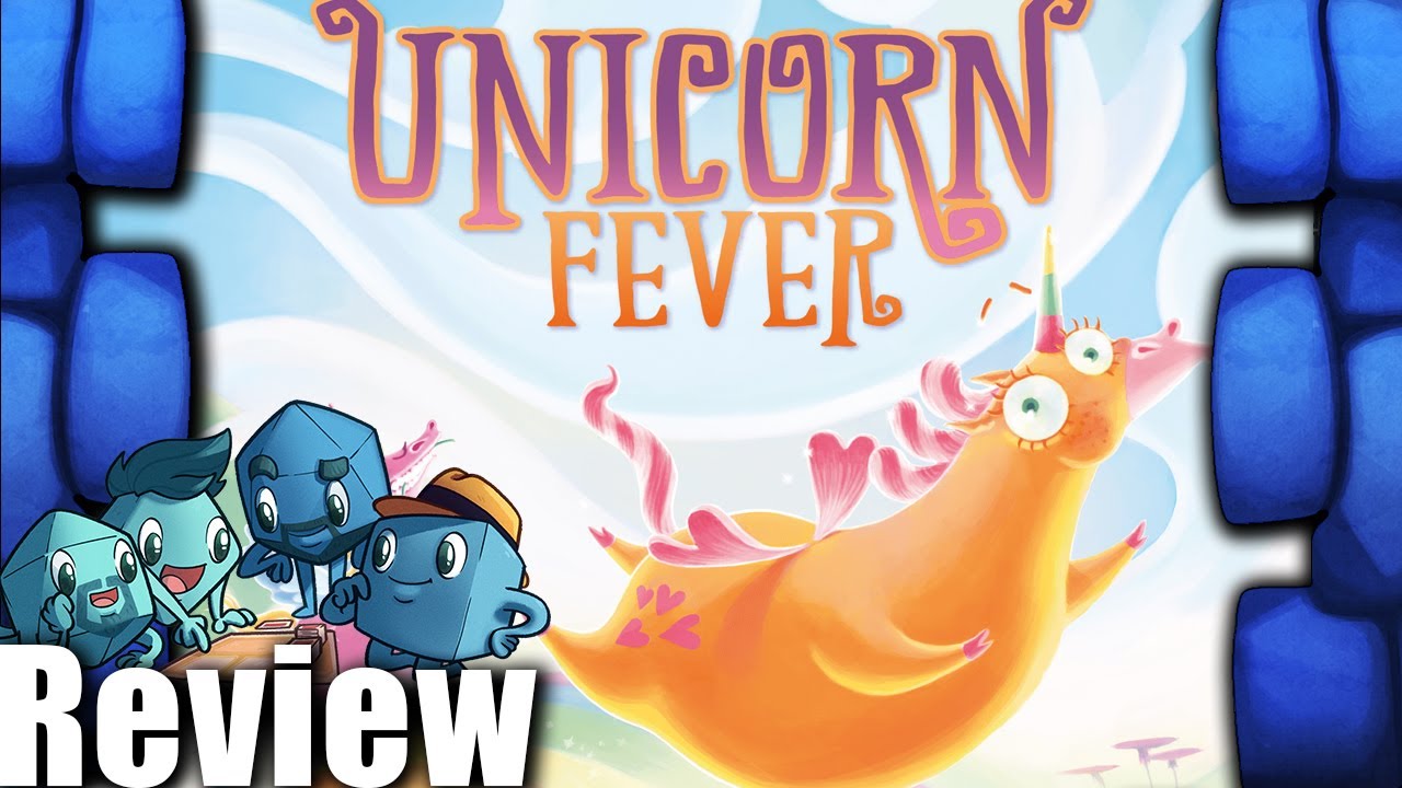 Unicorn Fever Review - with The Dice Tower