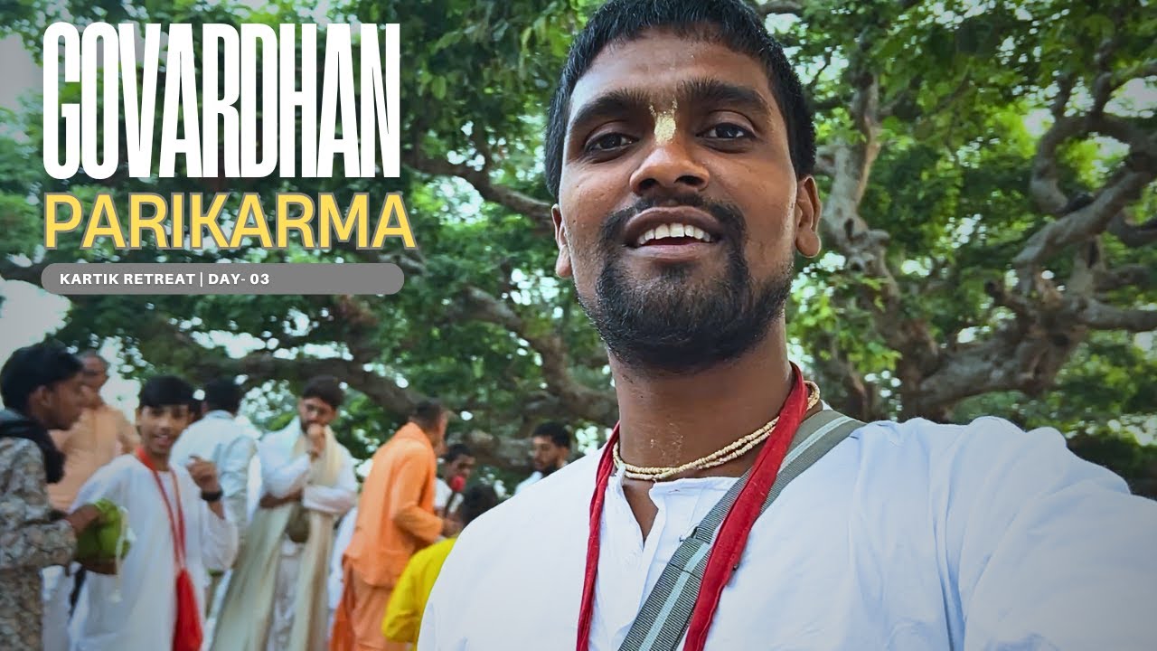 21 KM Govardhan Parikrama! 👣 | ISKCON Kartik Retreat Day 3