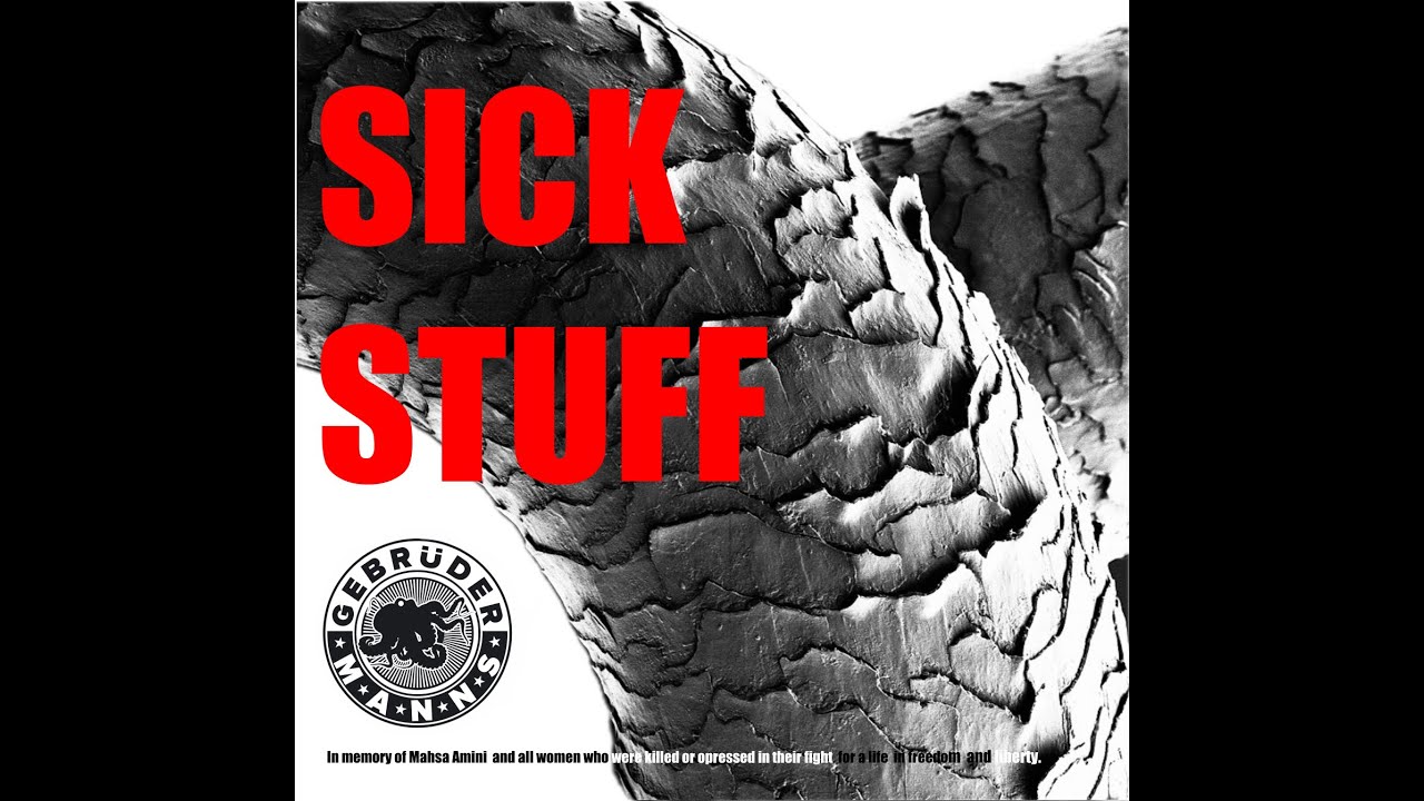 Gebrüder Manns - Sick Stuff