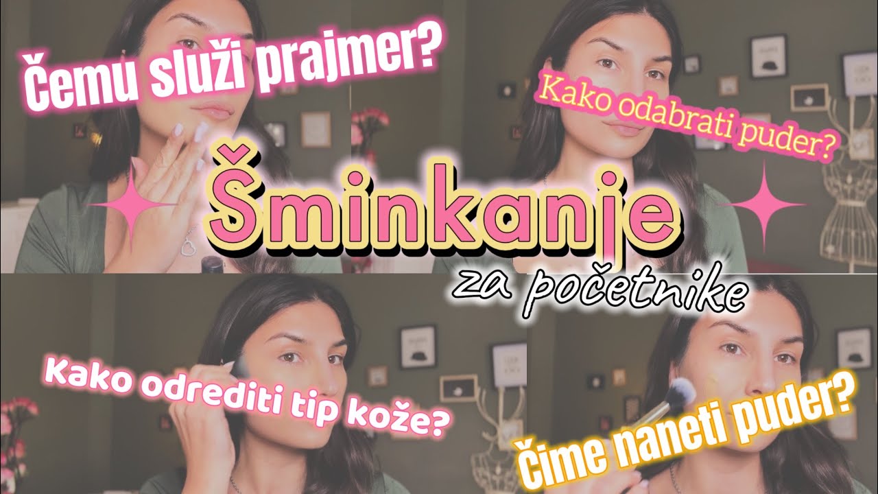 Šminkanje za početnike | Priprema lica za šminkanje | Šta je to prajmer | Kako odabrati puder | ep 1