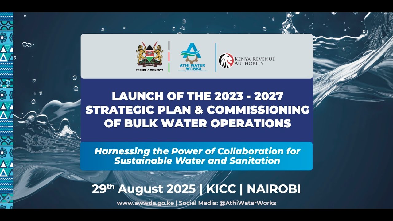 LAUNCH OF THE 2023 - 2027 STRATEGIC PLAN & COMMISSIONING OF BULK WATER OPERATIONS | LIVE