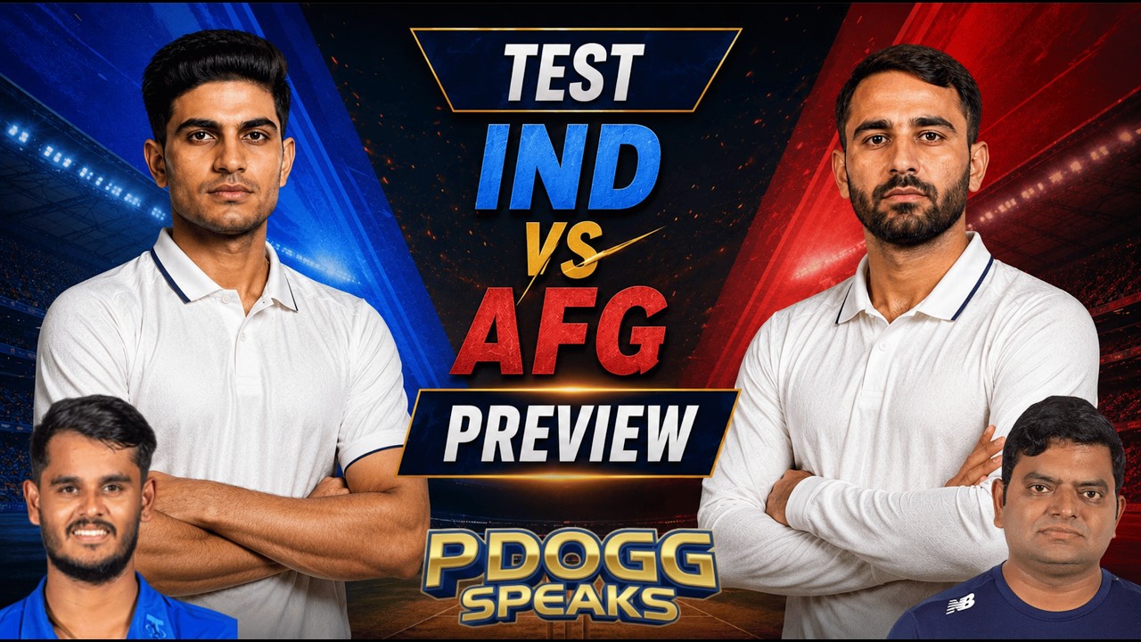 A NEW ERA BEGINS! | IND vs AFG 1st Test Preview: Gill Leads Young India in Mullanpur! | Pdoggspeaks