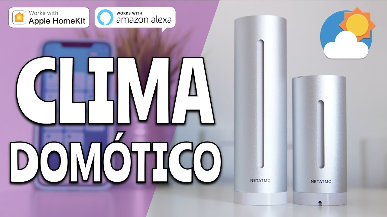 Una ESTACIÓN METEOROLÓGICA inteligente NETATMO compatible con APPLE HOMEKIT y ALEXA desde tu MÓVIL