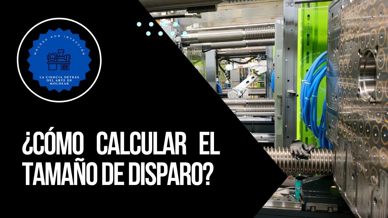 Moldeo por inyección - ¿Cómo calcular el tamaño de disparo?
