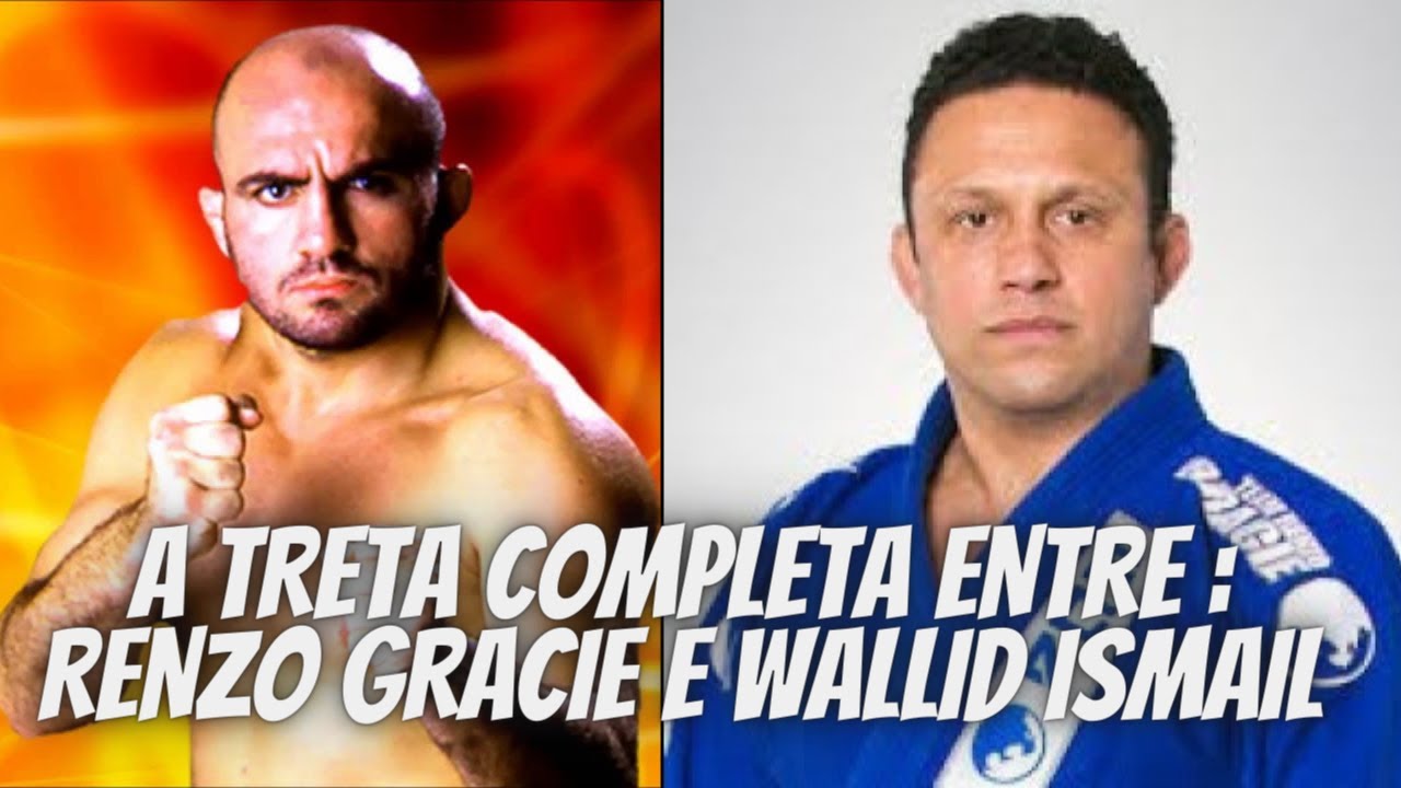 A TRETA COMPLETA ENTRE RENZO GRACIE X WALLID ISMAIL