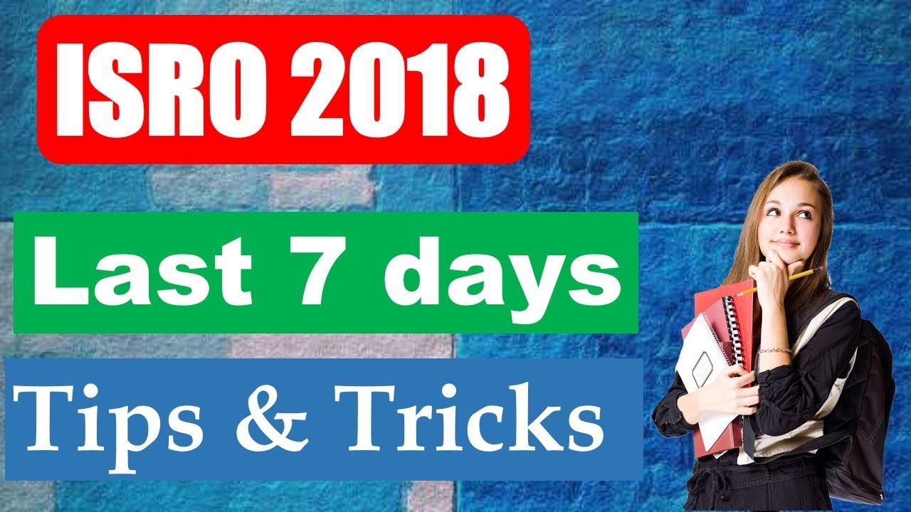 ISRO : Super smart strategy for last 7 days | How to crack ISRO Scientist exam in 1 week