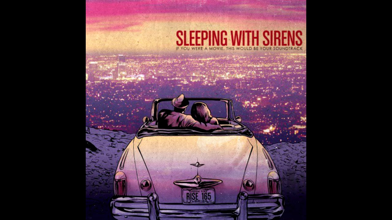 If You We're A Movie,This Would Be Your Soundtrack