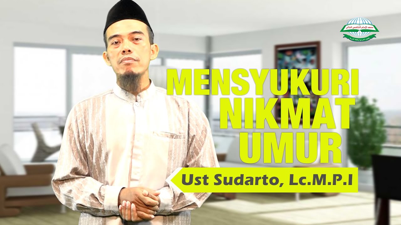 Mensyukuri Nikmat  Umur - Ust Sudarto, Lc , M.P.I - Mais Cilacap