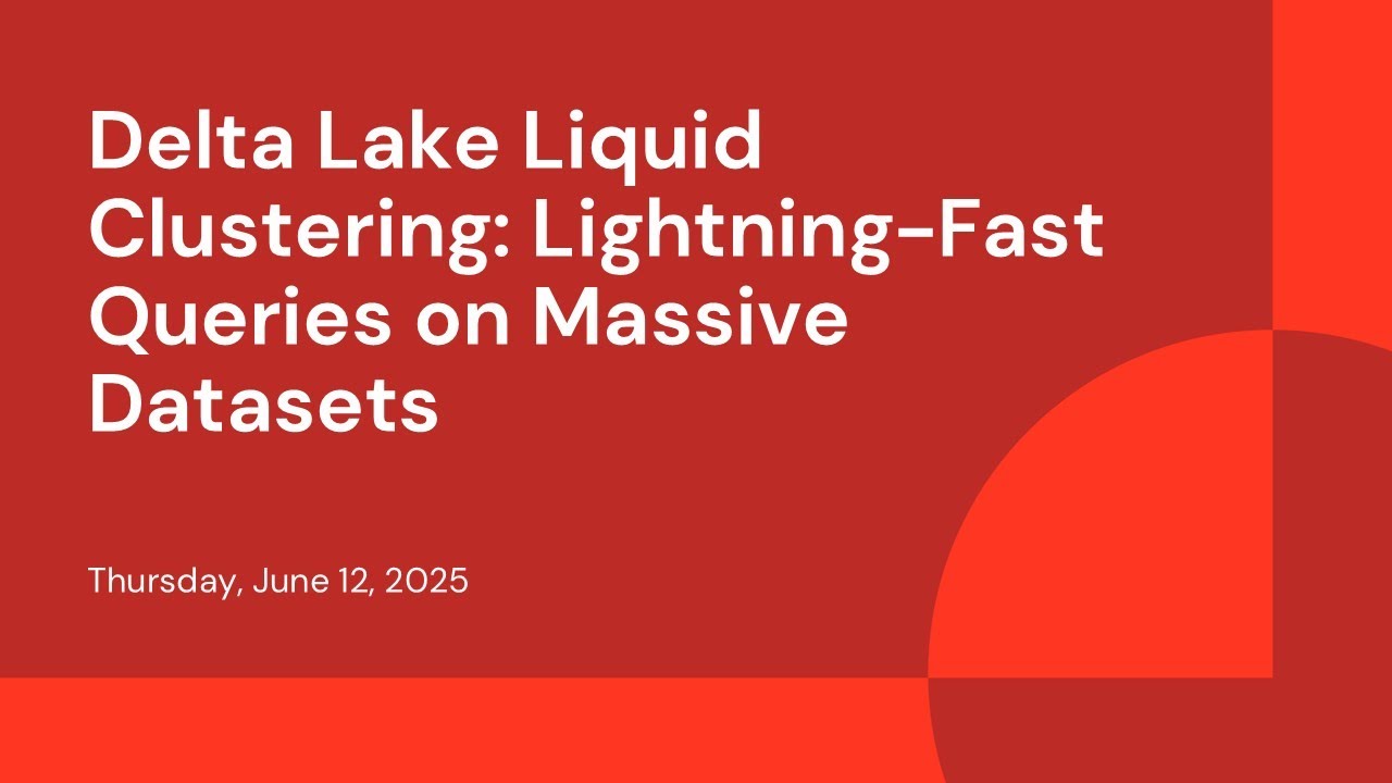 Delta Lake Liquid Clustering: Lightning-Fast Queries on Massive Datasets