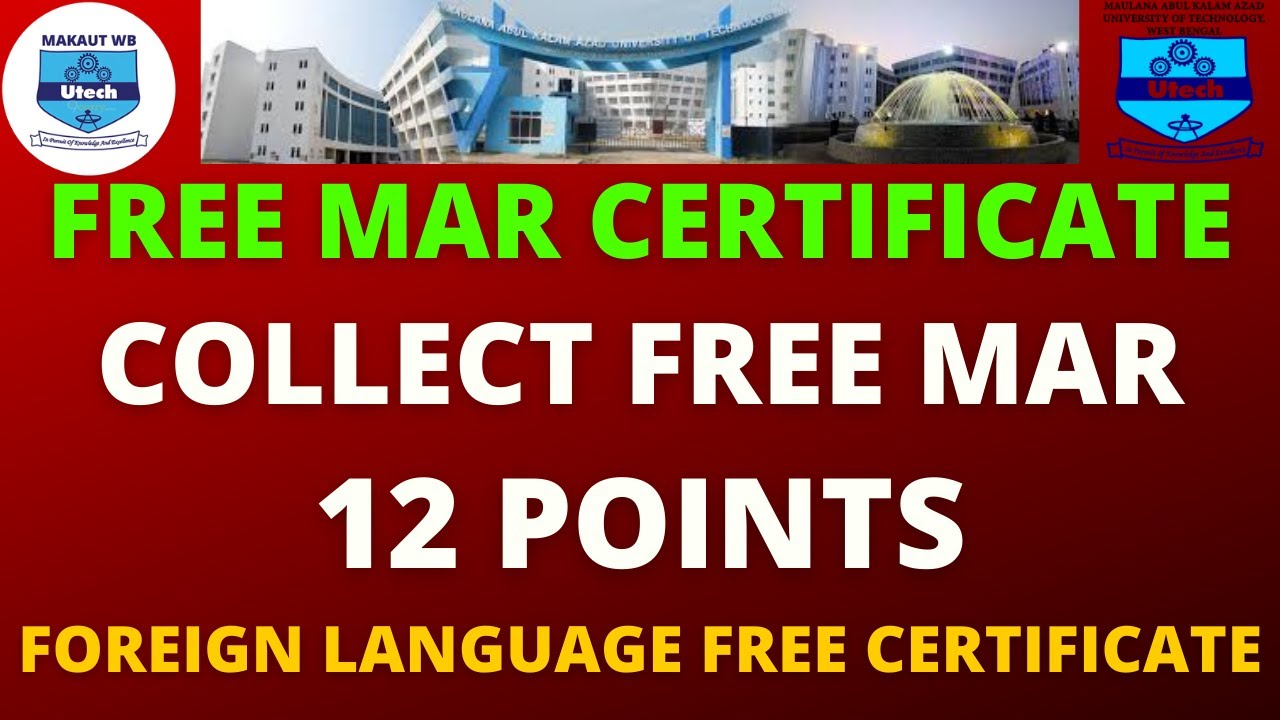 MAKAUT :  Free MAR Points Certificate  ( FREE 12 Points MAR ) |  2 FREE Foreign Language Certificate