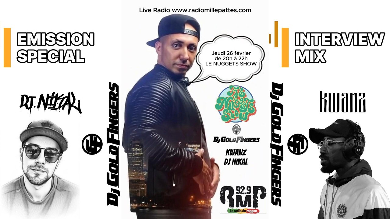 DJ GOLDFINGERS Interview et Mix au NUGGETS SHOW - KWANZ & DJ NIKAL
