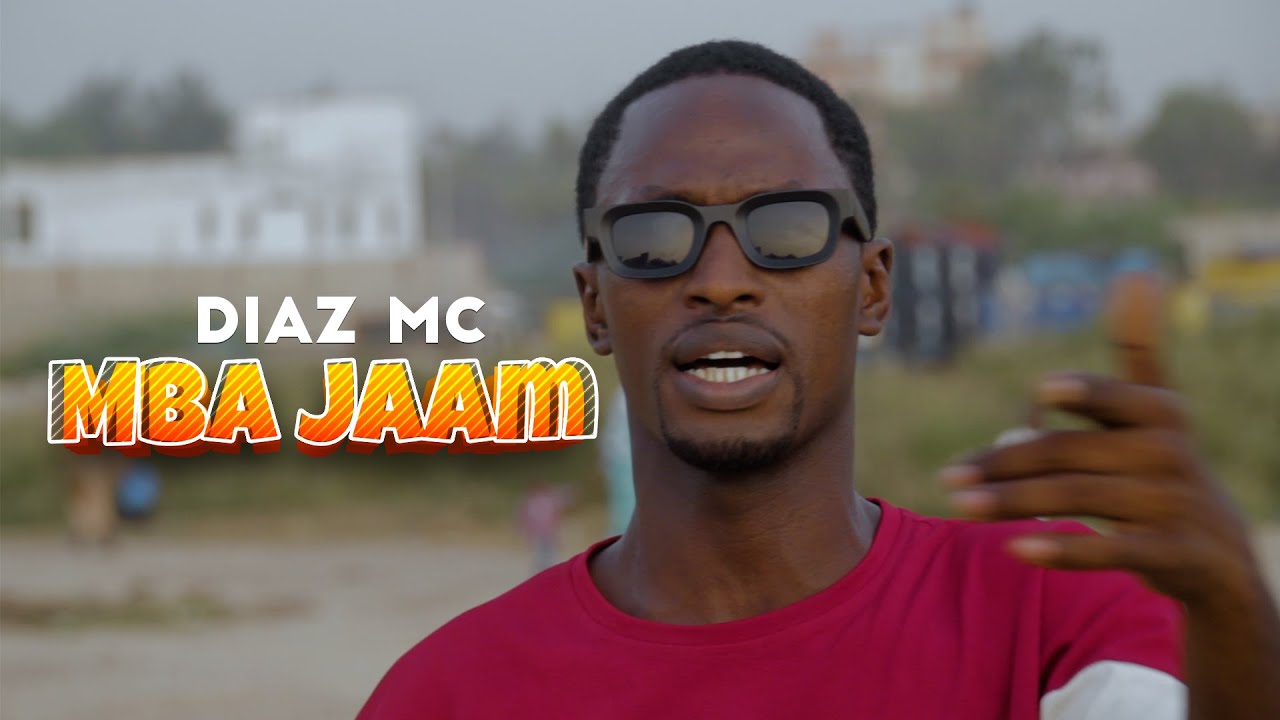 Diaz Mc - MBA JAAM - Official Vidéo