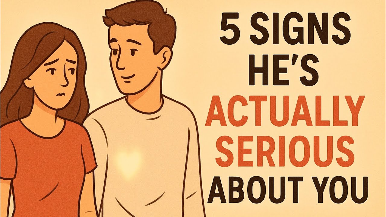 5 Clear Signs He's Actually Serious About You