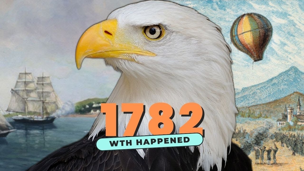 WTH happened in 1782 | Year in Review