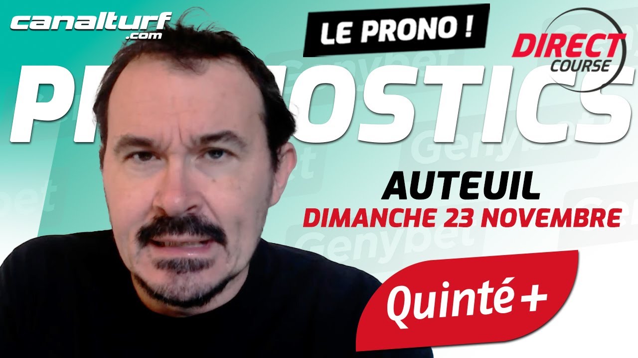 Pronostic Quint&eacute; et des courses PMU du Dimanche 23 novembre 2025 - partenariat avec @GenybetTurf