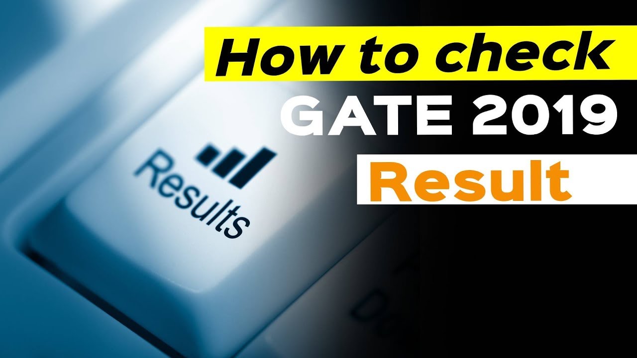 How to Check GATE 2019 Result