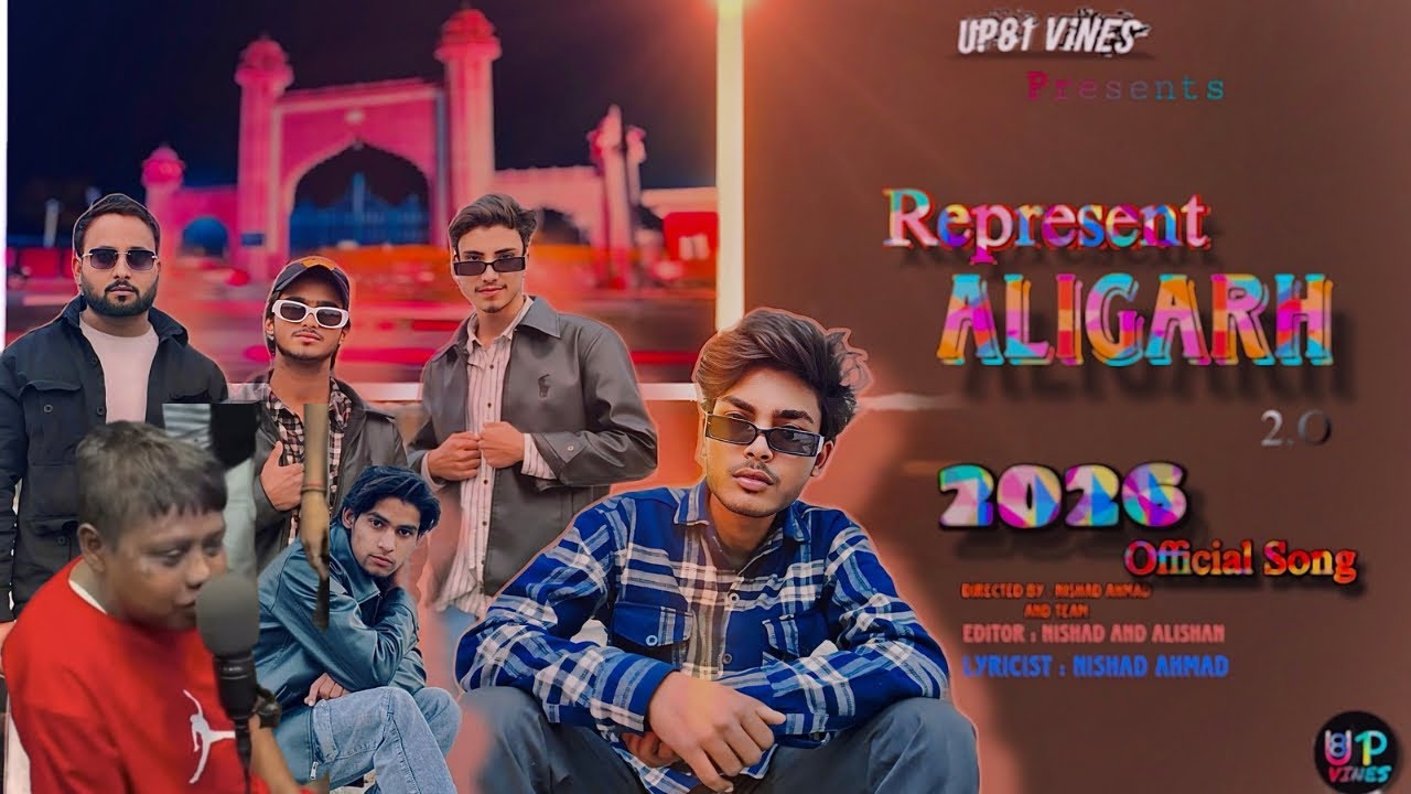 Aligarh song 2026 | Represent Aligarh Full song | अलीगढ़ सॉंग | UP81Vines | Ft.Nishad Ahmad 
