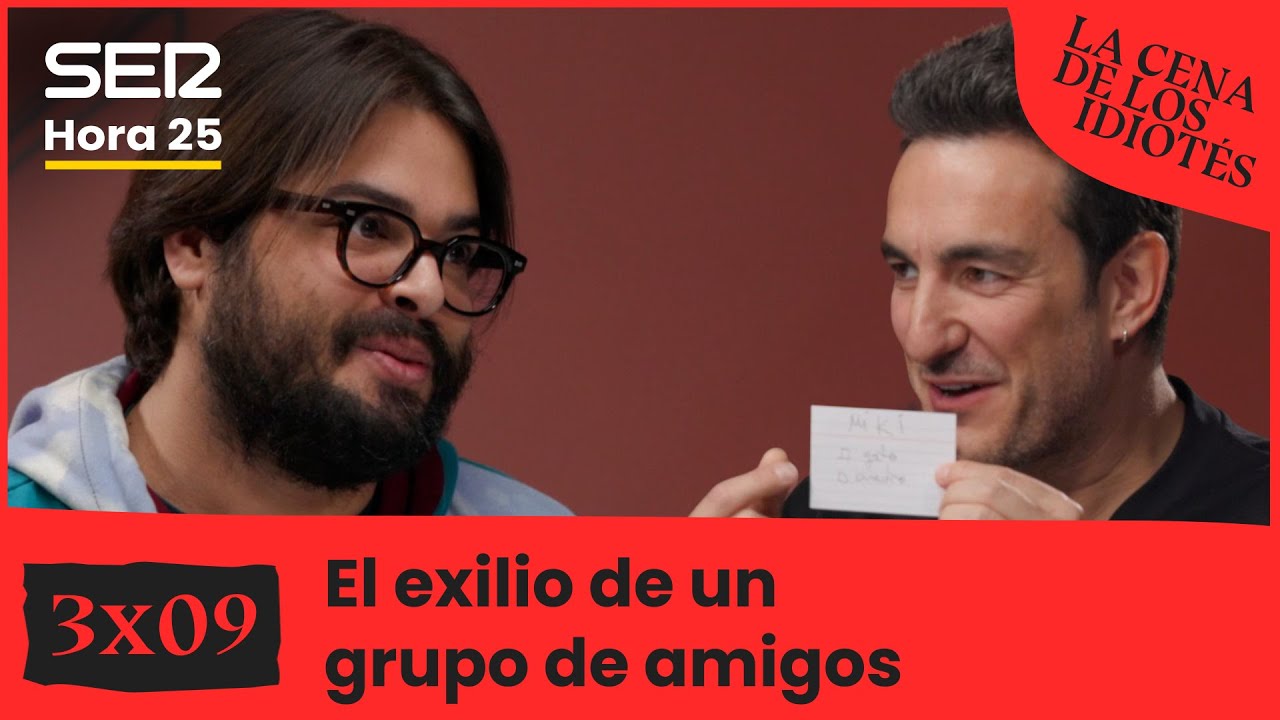 La cena de los idiot&eacute;s 3x09 | El exilio de un grupo de amigos