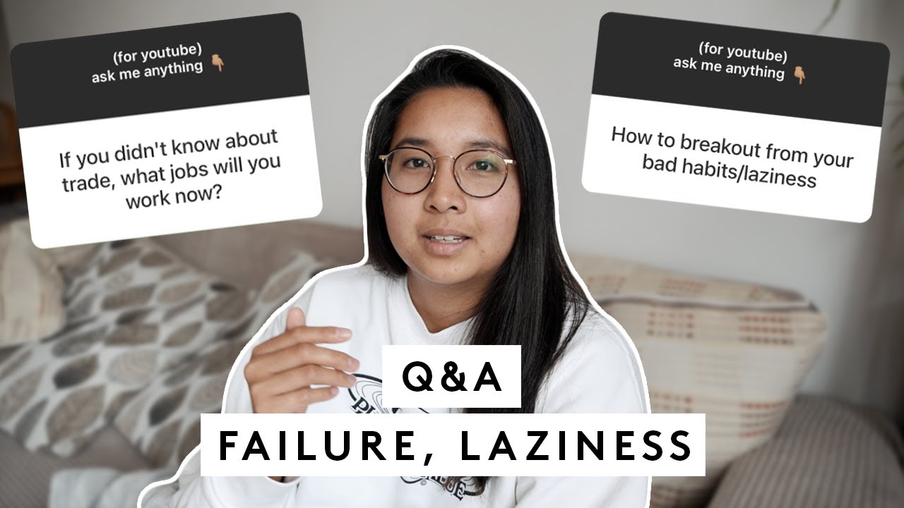 Q&A - Orange Candles, Dealing With Failure, Laziness
