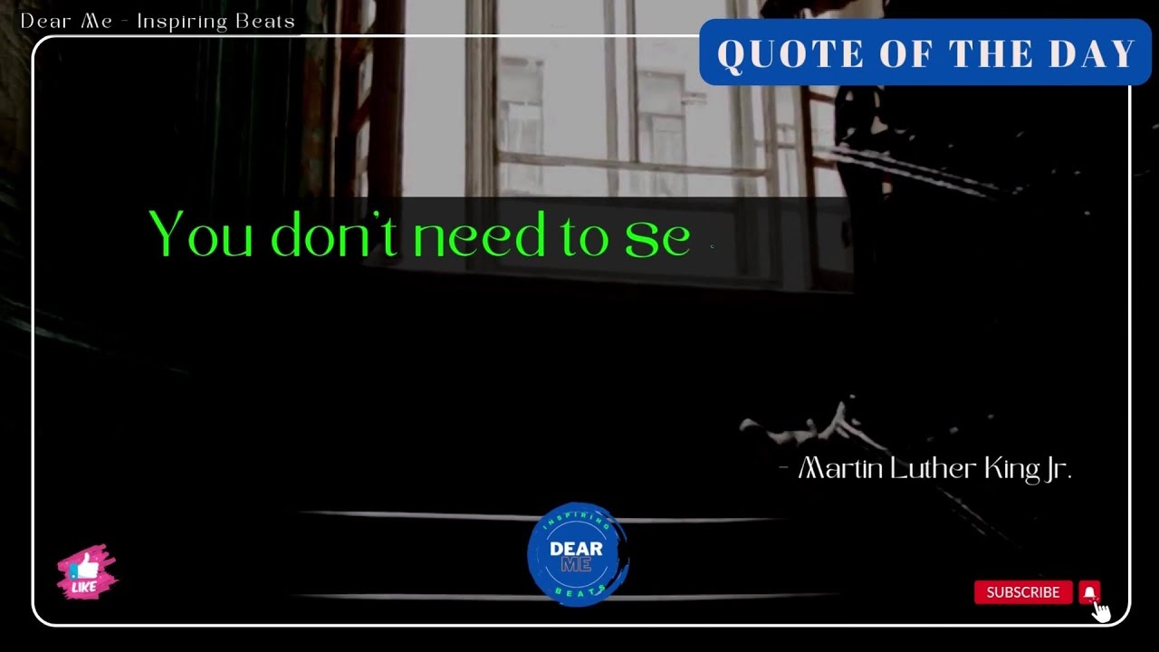 Powerful Quotes to Start Your Day Right - Quote of the day  [ Dear Me ]